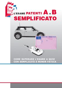 Manuale Di Teoria Patente A E B Semplificata - EsseBì Italia